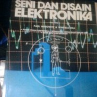 Seni dan Disain Elektronika Volume 1