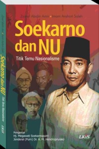 Soekarno dan NU: Titik Temu Nasionalisme