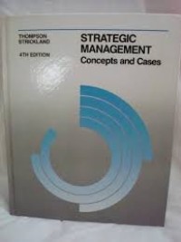 Strategic Management : Concepts & Cases