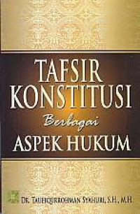 Image of Tafsir Konstitusi Berbagai Aspek Hukum