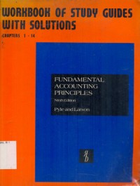 Workbook Of Study Guides With Solutions Chapters 1-14 : fundenmental accounting Principles
