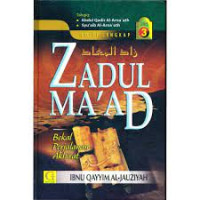 Zadul Maâ€™ad : Bekal, Perjalanan, Akhirat Jilid 3