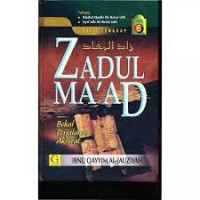 Zadul Maâ€™ad : Bekal, Perjalanan, Akhirat Jilid 6