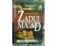 Zadul Ma'ad : Bekal, Perjalanan, Akhirat Jilid 7