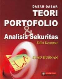 Dasar-Dasar Teori Portofolio & Analisis Sekuritas