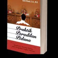Praktik Peradilan Pidana (Kemahiran Beracara Pidana)