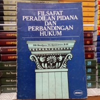 Filsafat Peradilan Pidana dan Perbandingan Hukum