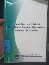 Efektifitas dan Efisiensi Penyaluran Bantuan Opreasional Sekolah (BOS-Buku)