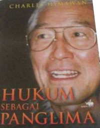 Hukum Sebagai Panglima