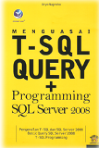 Menguasai T-SQL Query + Programming SQL Server 2008