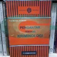 Pengantar Tentang Kriminologi