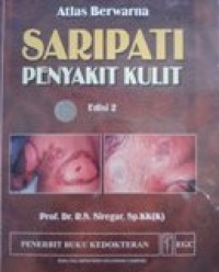 Atlas Berwarna : Saripati Penyakit Kulit