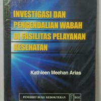 Investigasi dan Pengembalian Wabah di Fasilitas Pelayanan Kesehatan