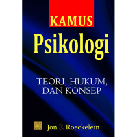 Kamus Psikologi: Teori, hukum, dan Konsep