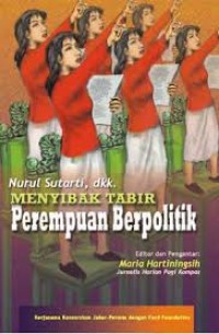 Menyibak Tabir Perempuan Berpolitik