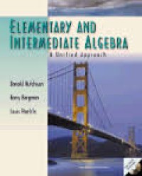 Elementary And Intermediate Algebra: A Unified Approach