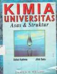 Kimia Universitas Asas & Struktur  Jilid Satu