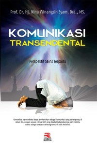 Komunikasi Transendental : Perspektif Sains Terpadu