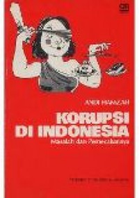 Korupsi di Indonesia: Masalah dan pemecahannya