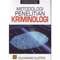 Metodologi Penelitian Kriminologi
