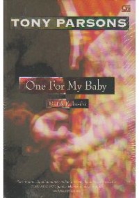 One For My Baby : Untuk Kukasihi