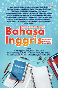 Optimalisasi Pembelajaran Bahasa Inggris menyambut Indonesia Emas 2045