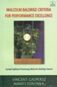 Malcolm Baldrige Criteria For Performance Excellence : Contoh Aplikasi Pemenang Malcom Baldrige Award