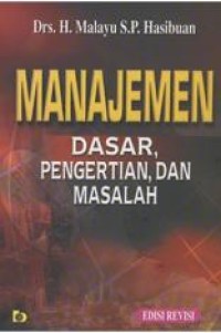 Manajemen Dasar, Pengertian, dan Masalah