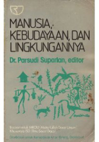 Manusia, Kebudayaan, Dan Lingkungannya