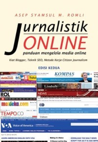 Jurnalistik Online : Panduan Mengelola Media Online