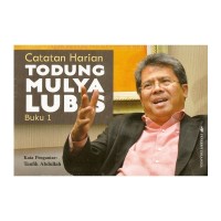 Catatan Harian Todung Mulya Lubis Buku 1