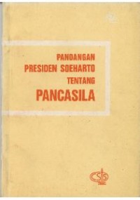 Pandangan Presiden Soeharto Tentang Pancasila