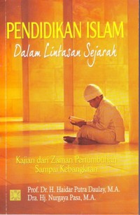 Pendidikan Islam Dalam Lintasan Sejarah