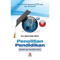 Penelitian Pendidikan : Metode dan Paradigma Baru