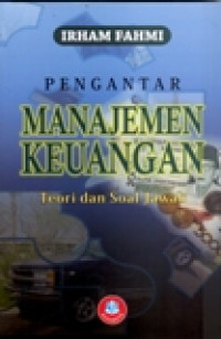 Pengantar Manajemen Keuangan: Teori dan Soal Jawab