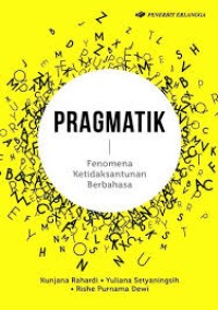 Pragmatik : Fenomena Ketidaksantunan Berbahasa