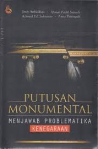 Image of Putusan Monumental : Menjawab Problematika Kenegaraan