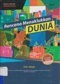 Buku Pintar Wirausaha : Rencana Menaklukkan Dunia