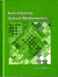 Investigating School Mathematics