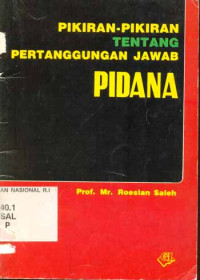 Pikiran-pikiran tentang Pertanggungan Jawab Pidana