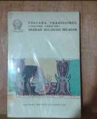 Upacara Tradisional (Upacara Kematian) Daerah Sulawesi Selatan