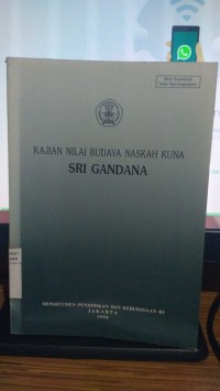 Kajian Nilai Budaya Naskah Kuna Sri Gandana