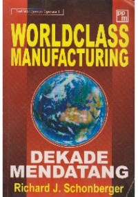 World Class Manufacturing Dekade Mendatang