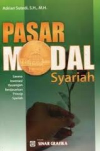 Pasar Modal Syariah : Sarana Investasi Keuangan Berdasarkan Prinsip Syariah