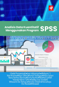 Analisis Data Kuantitatif Menggunakan Program SPSS