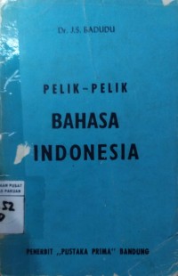 Pelik-pelik Bahasa Indonesia