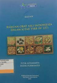Ramuan Obat Asli Indonesia dalam Kitab TIBB (W 227)